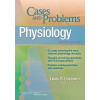 Physiology Cases and Problems Physiology Cases and Problems