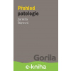 E-kniha Přehled patologie - Jarmila Bártová E-kniha Přehled patologie - Jarmila Bártová