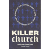 Killer Church Killer Church