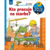 Kto pracuje na stavbe - Vnímavé deti Kto pracuje na stavbe - Vnímavé deti