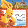 Svetové listy od Félixa - Annette Langenová; Constanza Droop Svetové listy od Félixa - Annette Langenová; Constanza Droop