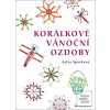 Korálkové vánoční ozdoby (Sylva Šporková) Korálkové vánoční ozdoby (Sylva Šporková)