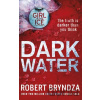 Dark Water - Robert Bryndza Dark Water - Robert Bryndza