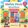 Méďula šikula školáčkem - Obrázky s pohyblivými prvky (Benji Davies, Ema Potužníková) Méďula šikula školáčkem - Obrázky s pohyblivými prvky (Benji Davies, Ema Potužníková)