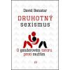 Druhotný sexismus Druhotný sexismus