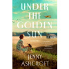 Under the Golden Sun - Jenny Ashcroft Under the Golden Sun - Jenny Ashcroft