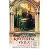 Královna Viola (Melita Denková) Královna Viola (Melita Denková)
