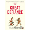 The Great Defiance - David Veevers The Great Defiance - David Veevers