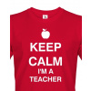 Pánské tričko pre učiteľa Keep calm I'm teacher, Barva Červená, Velikost 2XL Bezvatriko.cz 0171 Pánské tričko pre učiteľa Keep calm I'm teacher, Barva Červená, Velikost 2XL Bezvatriko.cz 0171