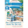 Convenience Store by the Sea - Sonoko Machida Convenience Store by the Sea - Sonoko Machida
