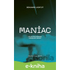 E-kniha MANIAC - Benjamín Labatut E-kniha MANIAC - Benjamín Labatut