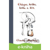 E-kniha Chlapec, krtko, líška a kôň - Charlie Mackesy E-kniha Chlapec, krtko, líška a kôň - Charlie Mackesy