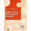 Rodina a zdraví – jejich… (Dana Hamplová) Rodina a zdraví – jejich… (Dana Hamplová)