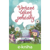 E-kniha Voňavé léčivé pohádky - Adéla Zrubecká E-kniha Voňavé léčivé pohádky - Adéla Zrubecká