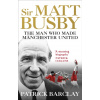 Sir Matt Busby Sir Matt Busby