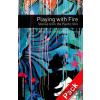 Oxford Bookworms Library New Edition 3 Playing with Fire with Audio MP3 Pack Oxford Bookworms Library New Edition 3 Playing with Fire with Audio MP3 Pack