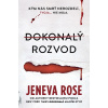 Dokonalý rozvod - Jeneva Rose Dokonalý rozvod - Jeneva Rose