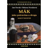 Mák jako potravina a droga - Novák Jan Nováková Helena Mák jako potravina a droga - Novák Jan Nováková Helena