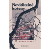 Neviditelné kořeny (Hynek Čapka)(Pevná) Neviditelné kořeny (Hynek Čapka)(Pevná)