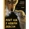 Malý vlk s veľkým srdcom Malý vlk s veľkým srdcom
