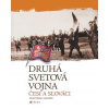 Druhá svetová vojna: Česi a Slováci (2. akosť) Druhá svetová vojna: Česi a Slováci (2. akosť)