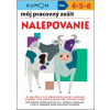Nalepovanie - môj pracovný zošit Nalepovanie - môj pracovný zošit