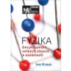 Fyzika - Ivo Kraus Fyzika - Ivo Kraus