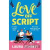 Love Off Script - Laura Starkey Love Off Script - Laura Starkey