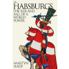 The Habsburgs The Habsburgs