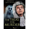 The Trial for Murder The Trial for Murder