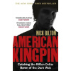 American Kingpin - Nick Bilton American Kingpin - Nick Bilton