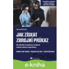 E-kniha Jak získat zbrojní průkaz - Zdeněk Maláník E-kniha Jak získat zbrojní průkaz - Zdeněk Maláník