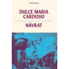 Návrat - Dulce Maria Cardoso Návrat - Dulce Maria Cardoso