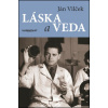 Láska a veda - Vilček Ján Láska a veda - Vilček Ján