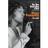 Do You Feel Like I Do? - Peter Frampton, Alan Light Do You Feel Like I Do? - Peter Frampton, Alan Light