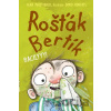 Rošťák Bertík: Bacilyyy! - Alan MacDonald Rošťák Bertík: Bacilyyy! - Alan MacDonald
