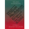Othello, benátský mouřenín/Othello, The Moor of Venice - William Shakespeare Othello, benátský mouřenín/Othello, The Moor of Venice - William Shakespeare