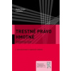 Trestné právo hmotné Osobitná časť 2 vydanie - Korgo Dušan a kolektív Trestné právo hmotné Osobitná časť 2 vydanie - Korgo Dušan a kolektív