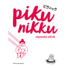 Pikunikku - Japonský piknik, 2. vydání Pikunikku - Japonský piknik, 2. vydání