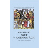 Svet v anekdotách - Stano Milan Svet v anekdotách - Stano Milan