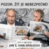 Pozor, žít je nebezpečné! Pozor, žít je nebezpečné!