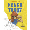 Manga Tarot: A Colouring Book (Patrick Miller) Manga Tarot: A Colouring Book (Patrick Miller)