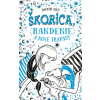 Škorica, randenie a nové trapasy (Dagmar Bach) Škorica, randenie a nové trapasy (Dagmar Bach)