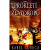 Prokletí zlatokopů Prokletí zlatokopů