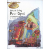 Peer Gynt - Edvard Grieg Peer Gynt - Edvard Grieg
