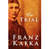 Trial (Franz Kafka)(Brožovaná) Trial (Franz Kafka)(Brožovaná)