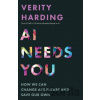 AI Needs You - Verity Harding AI Needs You - Verity Harding