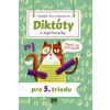 Diktáty a doplňovačky pre 5. triedu - Dienerová Eva Diktáty a doplňovačky pre 5. triedu - Dienerová Eva