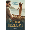 Nič ma nezlomí - Veronika Fecková Nič ma nezlomí - Veronika Fecková