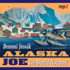 Alaska Joe - Benoni Jassik Alaska Joe - Benoni Jassik